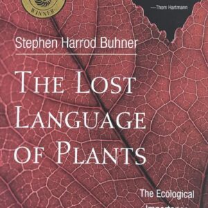 Book- "The Lost Language of Plants"