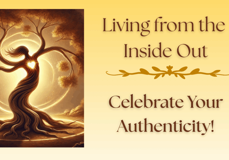 Living from the Inside Out